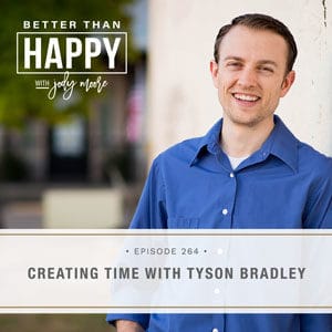 Creating Time with Tyson Bradley