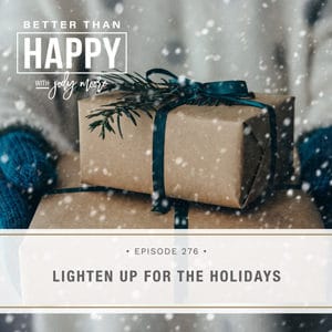 Lighten Up for the Holidays