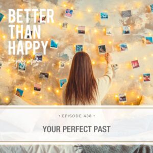 Better Than Happy Jody Moore | Your Perfect Past