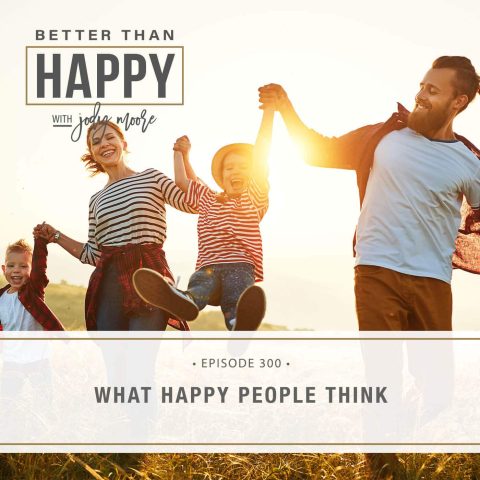 What Happy People Think