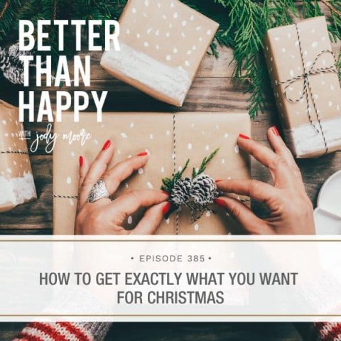 How to Get Exactly What You Want for Christmas