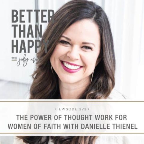 The Power of Thought Work for Women of Faith with Danielle Thienel